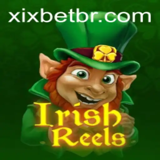 Explorando o Encanto de IrishReels no Xixbet