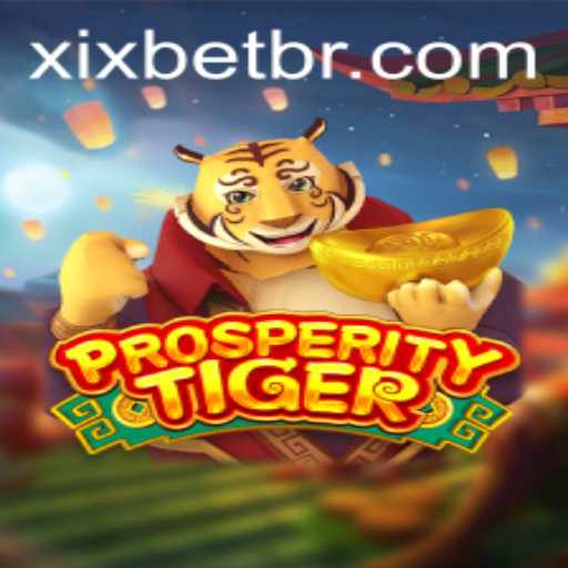Descubra ProsperityTiger: O Jogo de Estratégia e Sorte da XiXbet