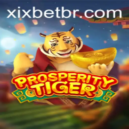 Descubra ProsperityTiger: O Jogo de Estratégia e Sorte da XiXbet