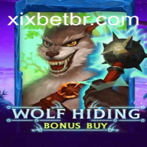 Descubra o Emocionante Mundo de WolfHidingBonusBuy na Plataforma xixbet